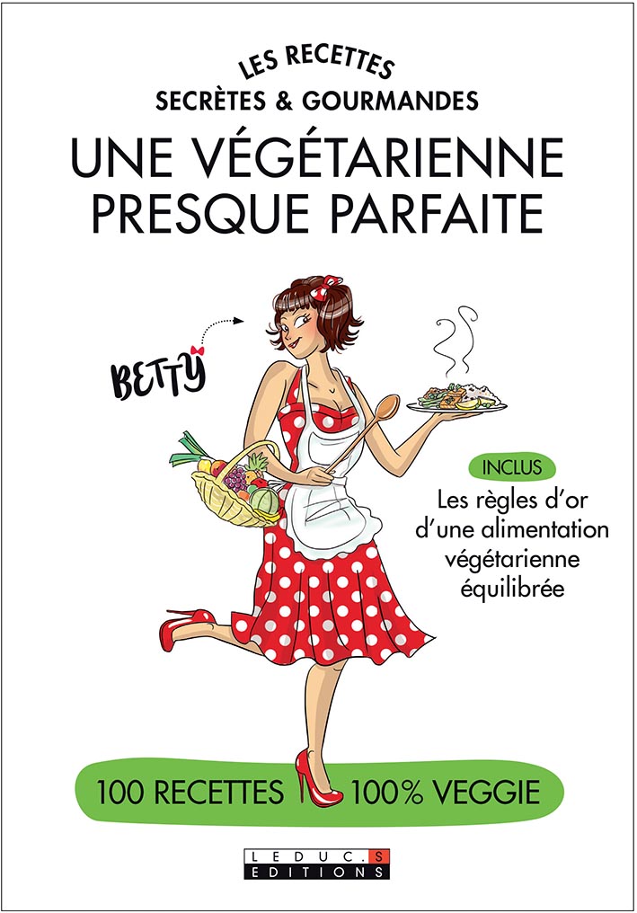 BETTY_Vegetariennepresqueparfaite_Couverture.indd