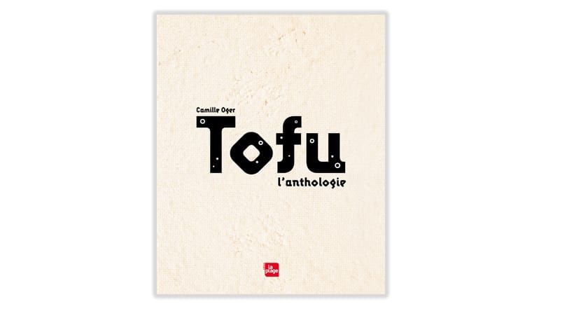 Le tofu dans tous ses états
